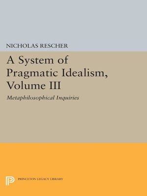 cover image of A System of Pragmatic Idealism, Volume III